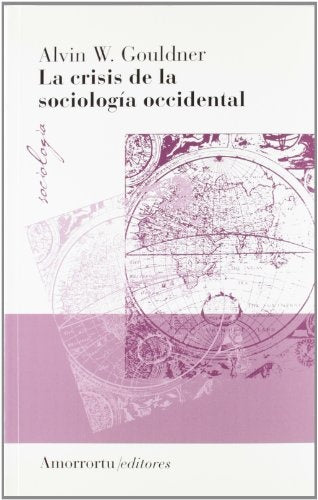 Crisis de la sociología occidental, La | Gouldner-Míguez