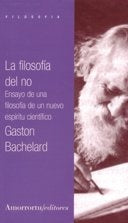 Filosofía del no, La | Gastón Bachelard