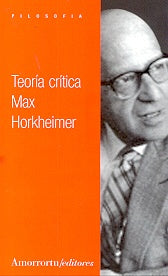 Teoría crítica | Horkheimer, Albizu, Luis