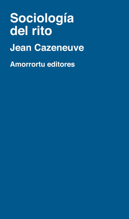 Sociología del rito | Cazeneuve, Castelló