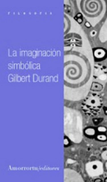 La imaginacion simbolica* | Gilbert Durand