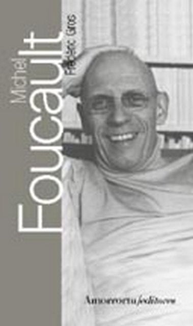 Michel Foucault | Gros, Agoff