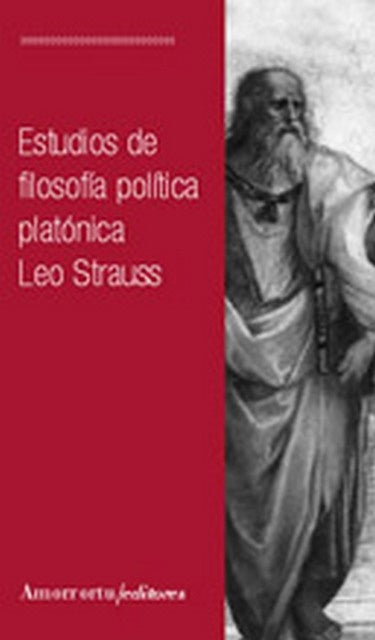 Estudios de filosofía política platónica | Strauss, Aguado, Pangle