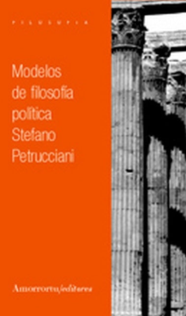 MODELOS DE FILOSOFIA POLITICA* | Stefano Petrucciani