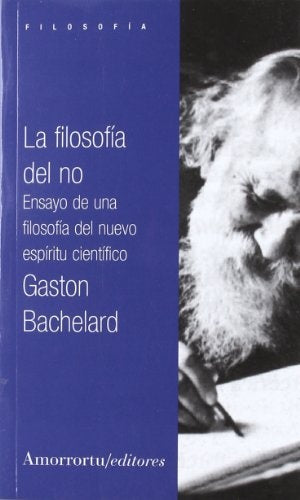 LA FILOSOFIA DEL NO | GASTON BACHELARD