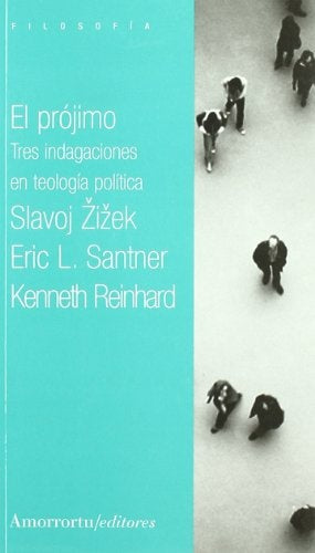 El projimo* | Slavoj Zizek