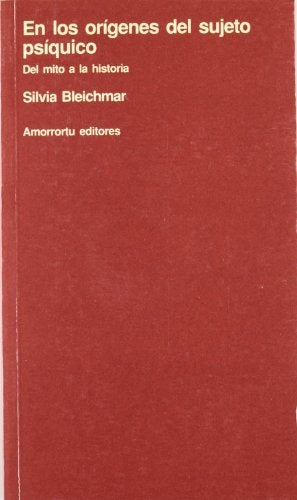 En los orígenes del sujeto psíquico | Silvia Bleichmar