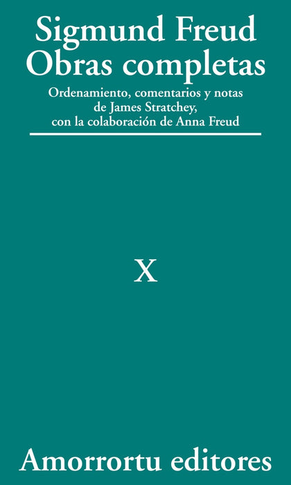 OBRAS COMPLETAS 10 (X).. | Sigmund Freud