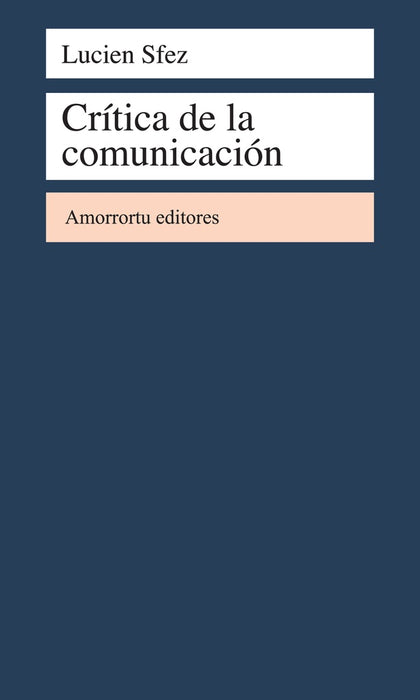 Crítica de la comunicación | Sfez, Leal