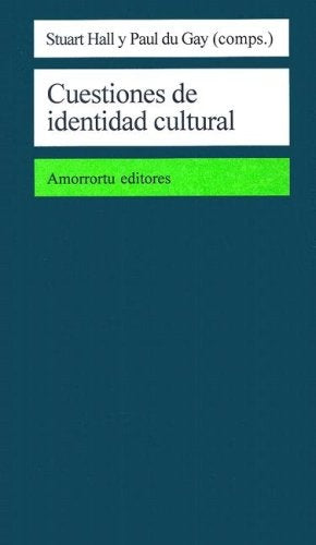 Cuestiones de identidad cultural | Hall-Du Gay-Pons