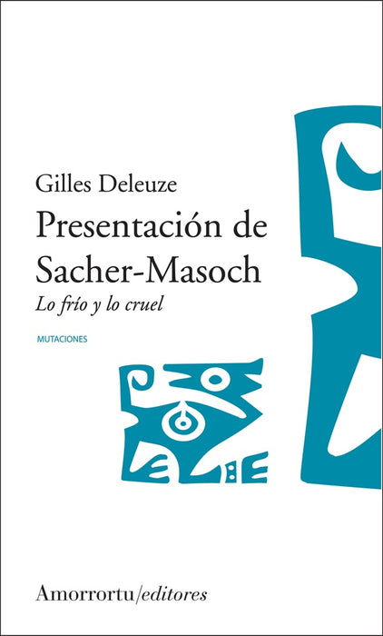 Presentacion de Sacher- Masoch* | Gilles Deleuze