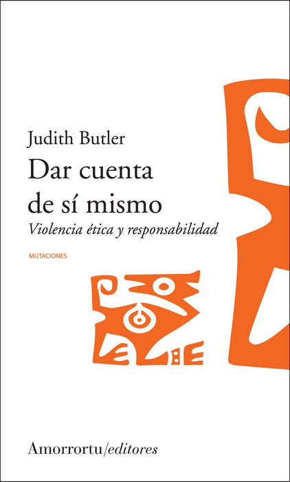 DAR CUENTA DE SI MISMO.. | Judith Butler