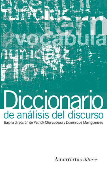 Diccionario de análisis del discurso | Agoff-Charaudeau-Maingueneau