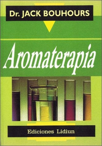 AROMOTERAPIA.. | Bouhours-Aznar