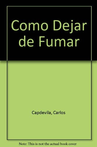 Cómo dejar de fumar | Carlos A. Capdevila