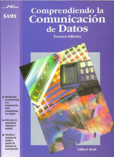 COMPRENDIENDO LA COMUNICACION DE DATOS.. | GILBERT  HELD