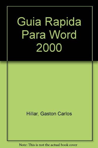 Guía rápida Word 2000 | Gastón Carlos Hillar