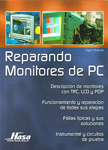 REPARANDO MONITORES DE PC | Egon Strauss