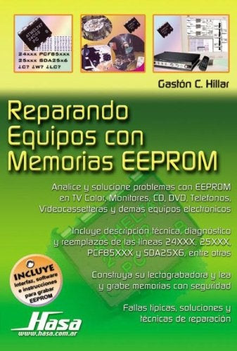 Reparando equipos con memorias EEPROM | Gastón Carlos Hillar