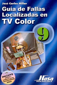 Guía de fallas localizadas en TV color 9 | José Carlos Hillar