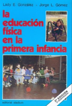 Educación física en la primera infancia, La