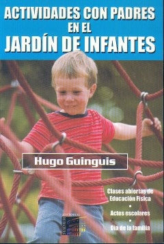 Actividades con padres en el jardín | Guinguis Hugo