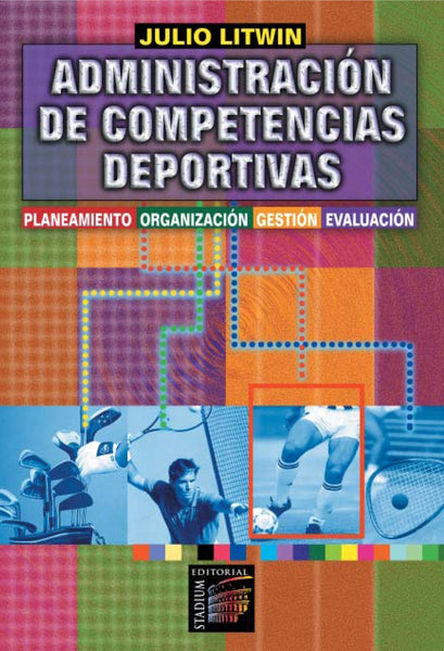 Administración de competencias deportivas | Julio Litwin