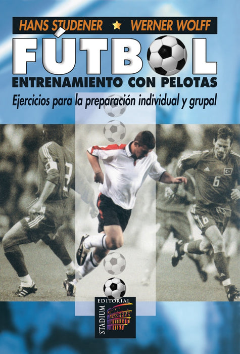 Fútbol, entrenamiento con pelotas | Studener-Wolf-Bönhoff.l