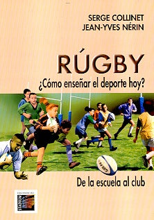 Rúgby, ¿cómo enseñar el deporte hoy? | Collinet, Nérin, Guastella