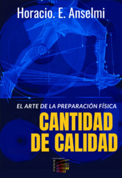 Cantidad De Calidad. | Horacio Anselmi