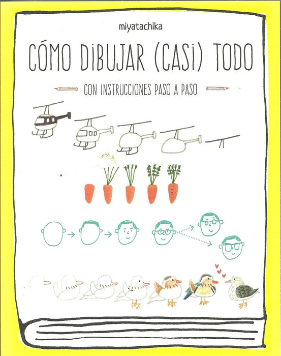 CÓMO DIBUJAR (CASI) TODO