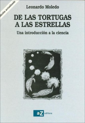 DE LAS TORTUGAS A LAS ESTRELLAS.. | Leonardo Modelo