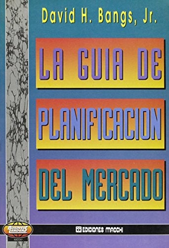 Guía de planificación del mercado, La | Bangs-Spraggón