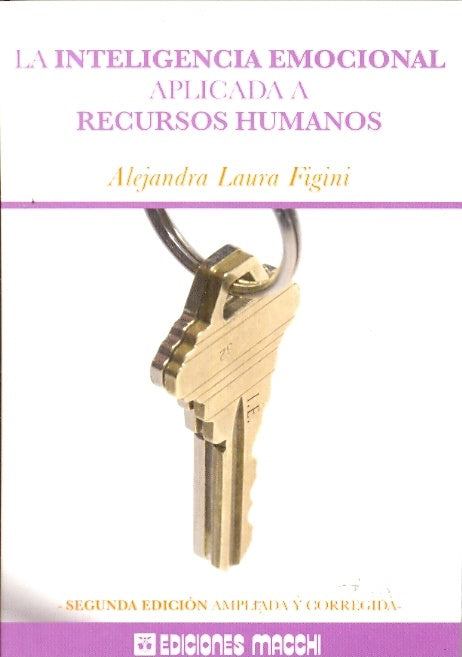 Inteligencia emocional aplicada a los recursos humanos, La | Alejandra L. Frigini