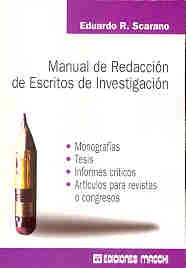 Manual de redacción de escritos de investigación | Eduardo R. Scarano