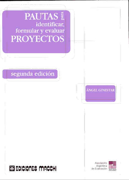 Pautas para identificar, formular y evaluar proyectos | Angel Ginestar