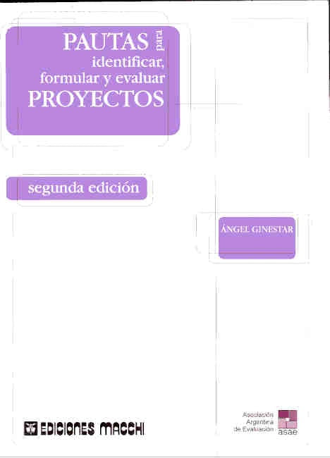 Pautas para identificar, formular y evaluar proyectos | Angel Ginestar