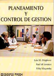 Planeamiento y control de gestión | Ghiglione-Mayansky-Di Lorenzo