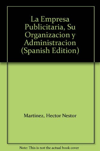 Empresa publicitaria, La | Héctor Néstor Martínez
