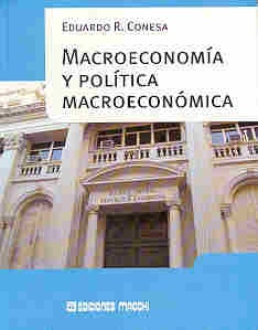 Macroeconomía y política macroeconómica | Eduardo R. Conesa