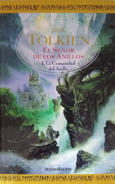 SEÑOR DE LOS ANILLOS I LA COMUNIDAD DEL ANILLO.. | John Ronald Reuen Tolkien