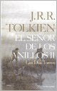 El señor de los anillos II (FALLADO) | JRR Tolkien