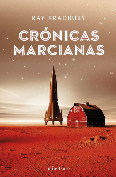 CRONICAS MARCIANAS  | Ray Bradbury