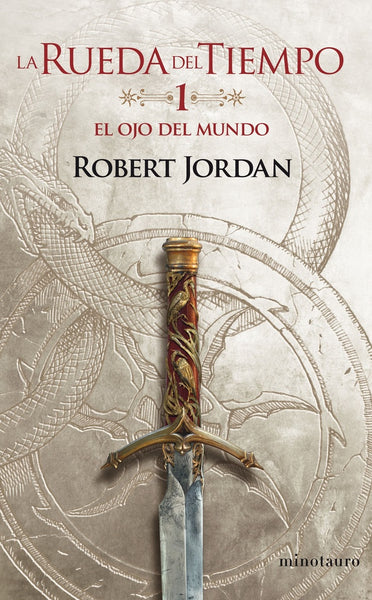 LA RUEDA DEL TIEMPO Nº 01/14 EL OJO DEL MUNDO* | Robert  Jordan