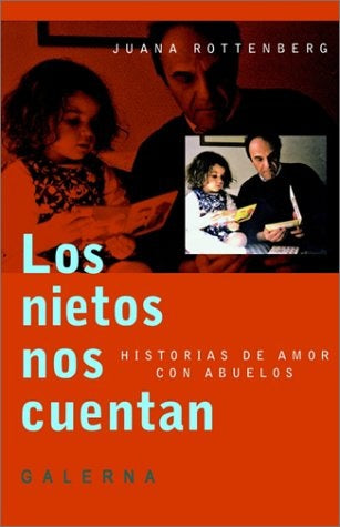 Los nietos nos cuentan | Juana Rottenberg