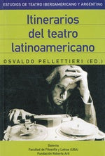 Itinerarios del teatro latinoamericano