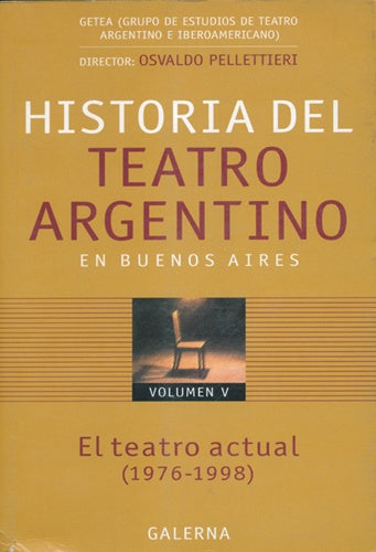 Historia del teatro argentino en Buenos Aires | Osvaldo Pellettieri