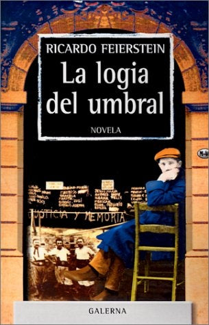 Logia del umbral, La | Ricardo Feierstein