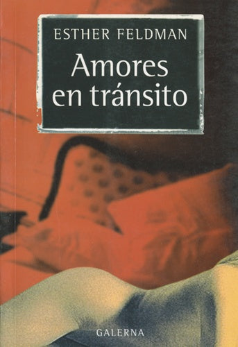 Amores en tránsito