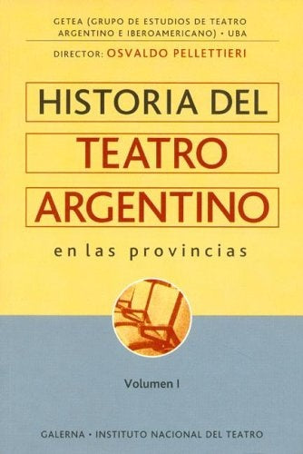 Historia del teatro argentino en las provincias | Burgos y otros